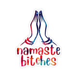 Namaste Bitches Assorted Yoga Vinyl Sticker