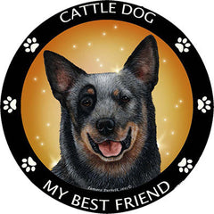 Australian Cattle Dog My Best Friend Dog Breed Magnet