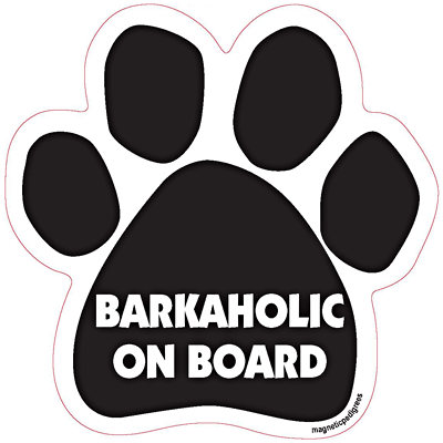 Barkaholic On Board Dog Paw Magnet