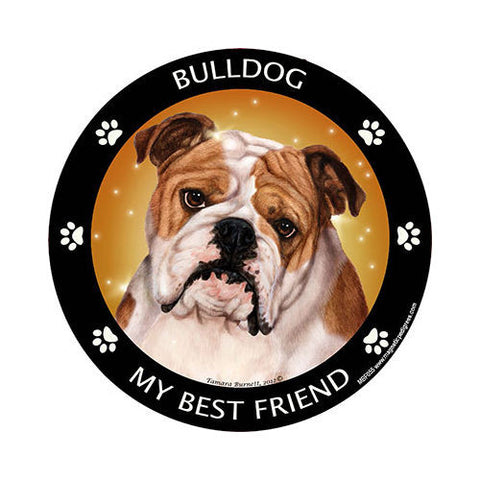 Bulldog My Best Friend Dog Breed Magnet