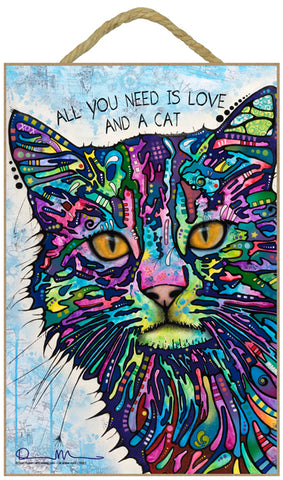 Cat All You Need Is Love And A Cat Dean Russo Wood Dog Sign