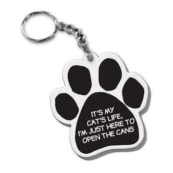 Dog Paw Key Chain It's My Cat's Life I'm Just Here To Open The Cans FOB Key Ring