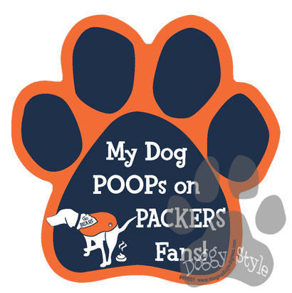 My Dog Poops On Packers Fans Bears vs Packers Football Paw Magnet