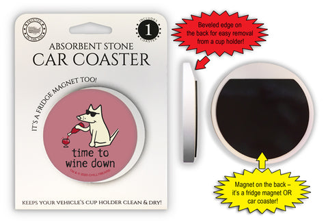 Teddy The Dog Time To Wine Down Magnetic Car Coaster