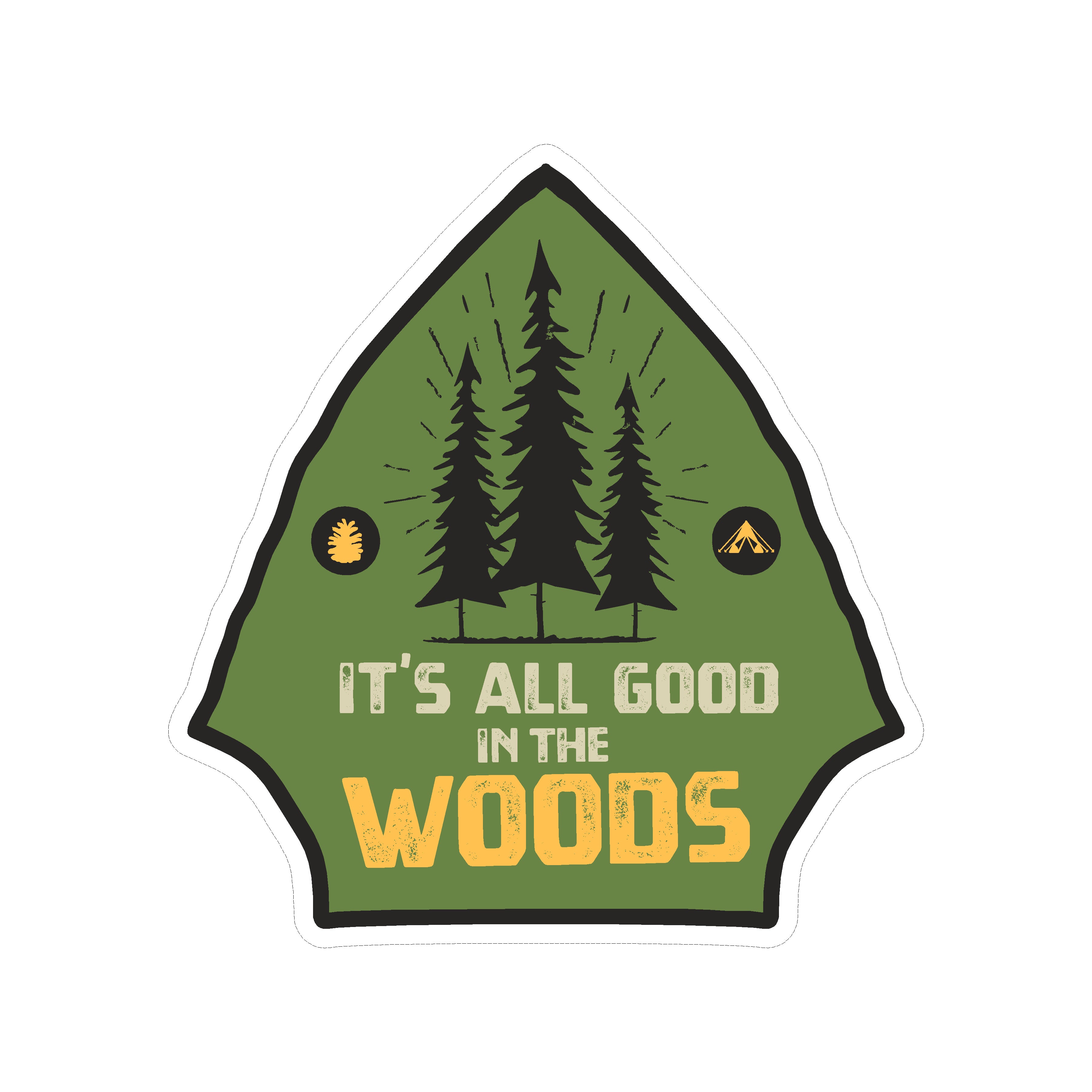 Camping It's All Good In The Woods Vinyl Sticker