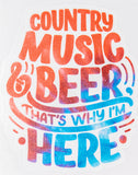 Country Music And Beer That's Why I'm Here Vinyl Car Sticker