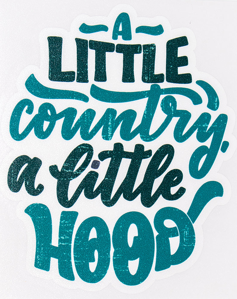 A Little Country A Little Hood Vinyl Car Sticker