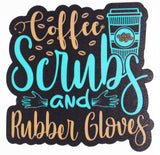 Nurse Coffee Scrubs And Rubber Gloves Vinyl Car Sticker