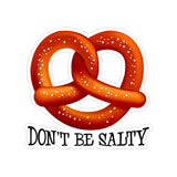 Don't Be Salty Pretzel Salty Mermaid Vinyl Car Sticker
