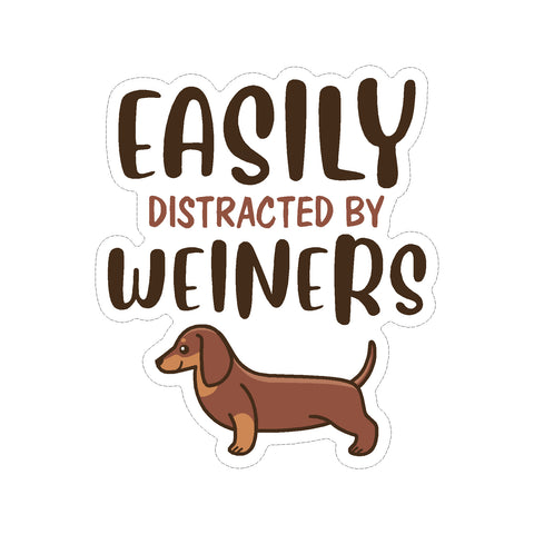 Easily Distracted By Weiners Dacshund Vinyl Car Sticker