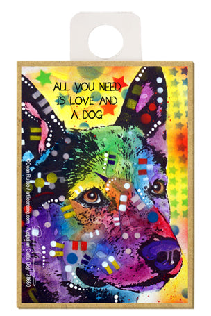 Australian Cattle Dog All You Need Is Love And A Dog Dean Russo Wood Dog Magnet