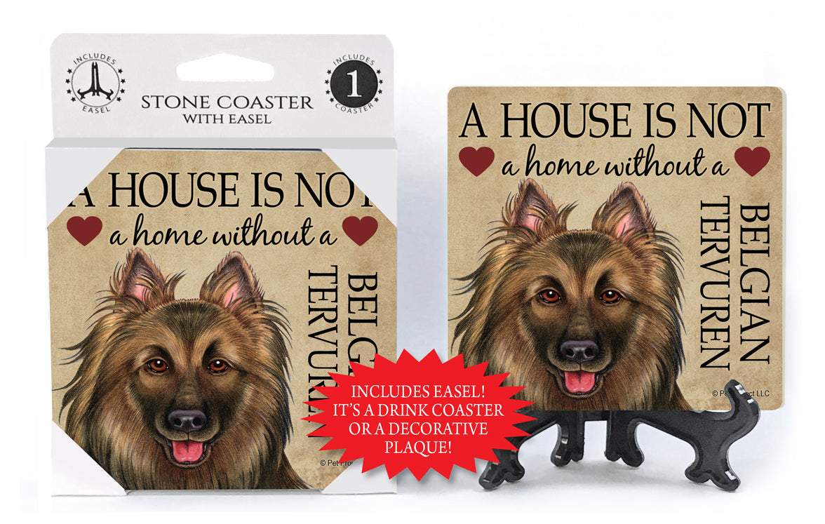 Belgian Tervuren A House Is Not A Home Stone Drink Coaster