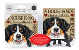 Bernese Mountain Dog A House Is Not A Home Stone Drink Coaster