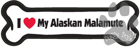 I Love My Alaskan Malamute Dog Bone Magnet