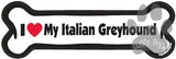 I Love My Italian Greyhound Dog Bone Magnet