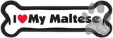 I Love My Maltese Dog Bone Magnet