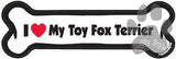 I Love My Toy Fox Terrier Dog Bone Magnet