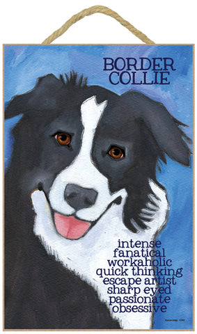 Border Collie Ursula Dodge Wood Dog Sign