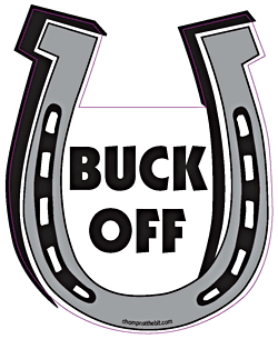 Buck Off Chompin' Horseshoe Magnet
