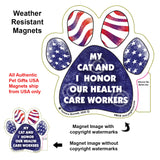 My Cat and I Honor Our Health Care Workers Paw Magnet