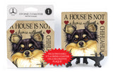 Chihuahua A House Is Not A Home Stone Drink Coaster