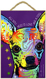 Chihuahua Purple All You Need Is Love And A Dog Dean Russo Wood Dog Sign