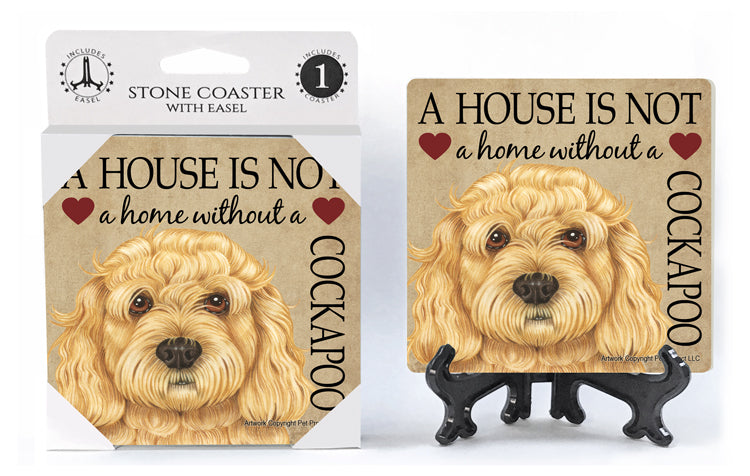 Cockapoo A House Is Not A Home Stone Drink Coaster