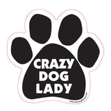 Crazy Dog Lady Dog Paw Magnet