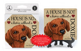 Dachshund A House Is Not A Home Stone Drink Coaster