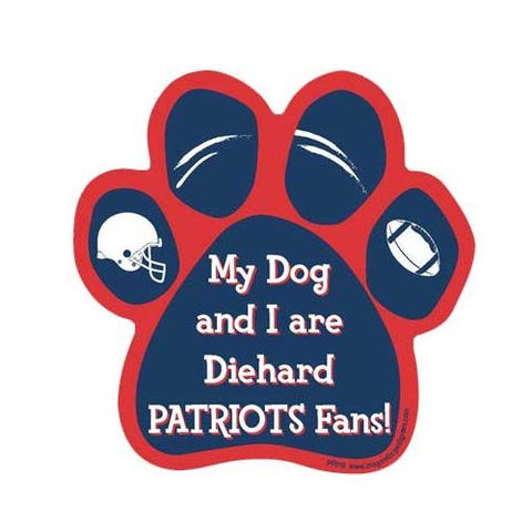 My Dog And I Are Diehard Patriots Fans Football Paw Magnet