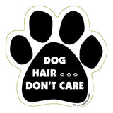 Dog Hair Don't Care Dog Paw Magnet