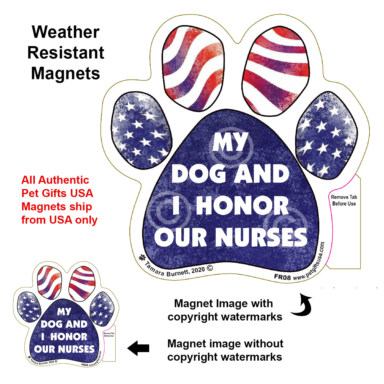 My Dog and I Honor Our Nurses Paw Magnet