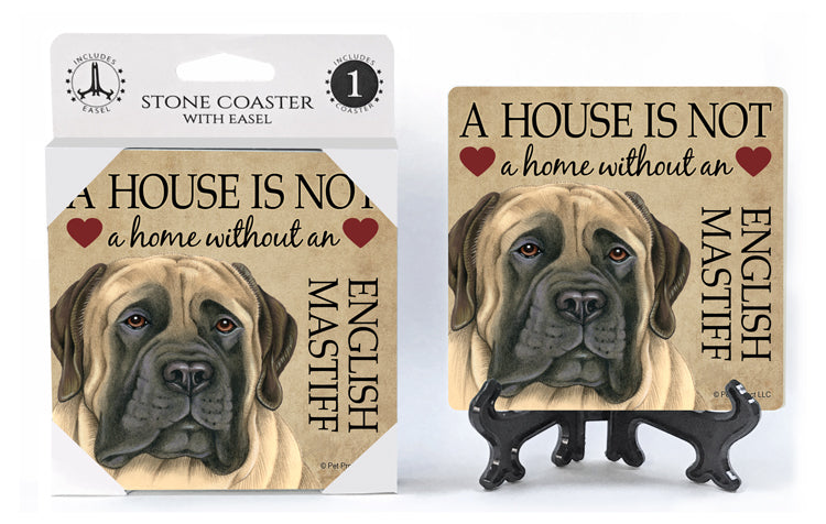 English Mastiff A House Is Not A Home Stone Drink Coaster