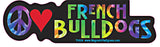 Peace Love French Bulldog Yippie Hippie Dog Car Sticker