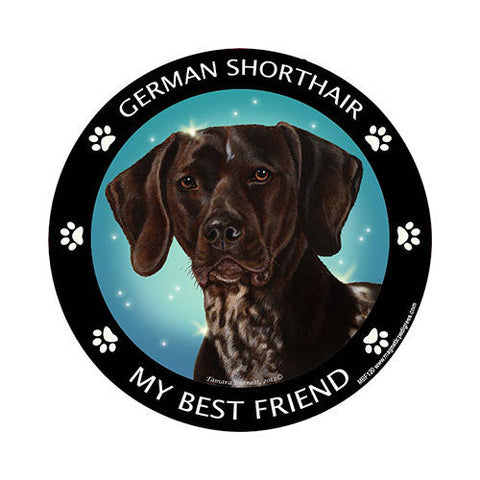 German Shorthaired Pointer My Best Friend Dog Breed Magnet