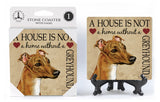Greyhound A House Is Not A Home Stone Drink Coaster