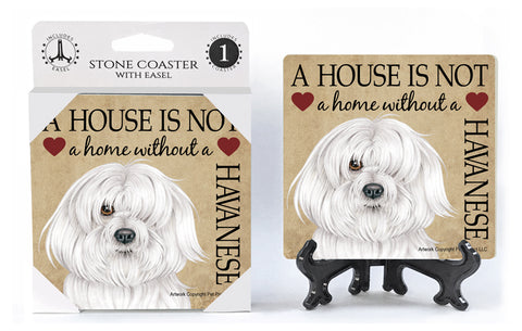 Havanese A House Is Not A Home Stone Drink Coaster