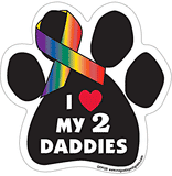 I Heart (Love) My 2 Daddies Dog Paw Pride Quote Magnet