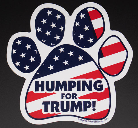 Humping for Trump Flag Political Dog Paw Magnet