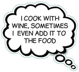 I Cook With Wine Sometimes I Even Add It To The Food Brain Fart Car Magnet