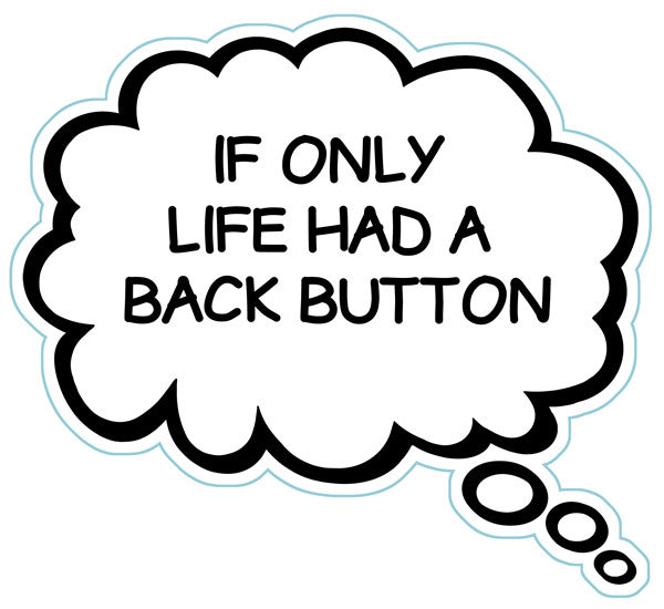 If Only Life Had A Back Button Brain Fart Car Magnet
