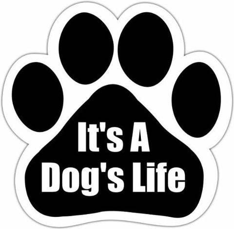It's A Dogs Life I'm Just Here To Open The Cans Paw Magnet