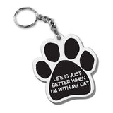 Dog Paw Key Chain Life Is Just Better When I'm With My Cat FOB Key Ring
