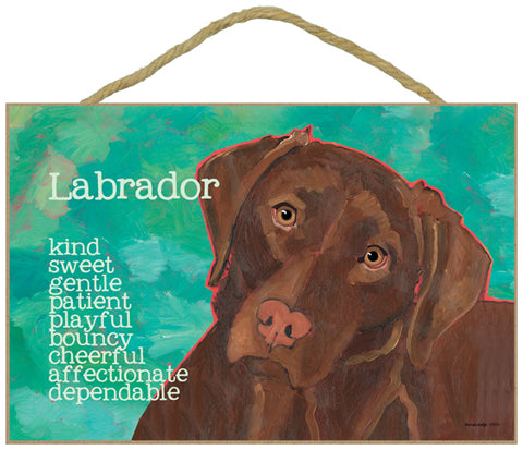Labrador Chocolate Ursula Dodge Wood Dog Sign