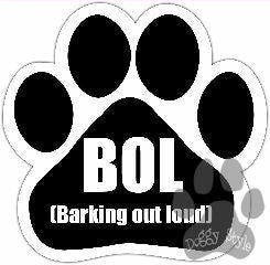 BOL Barking Out Loud Dog Paw Magnet