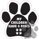 My Children Have Four Paws Dog Paw Magnet