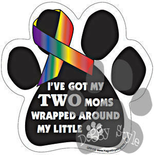 I've Got My Two Moms Wrapped Around My Little Paw