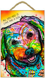 Maltese All You Need Is Love And A Dog Dean Russo Wood Dog Sign