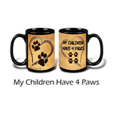 Faithful Friends My Children Have 4 Paws Coffee Mug