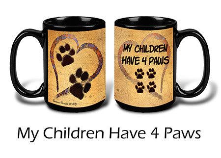 Faithful Friends My Children Have Four Paws Coffee Mug